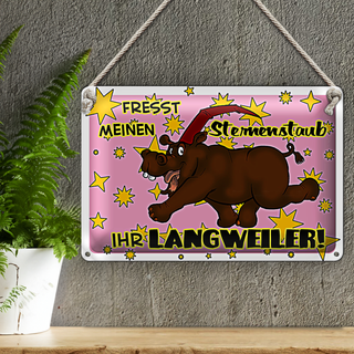 Blechschild Spruch 30x20cm Fresst meinen Sternenstaub