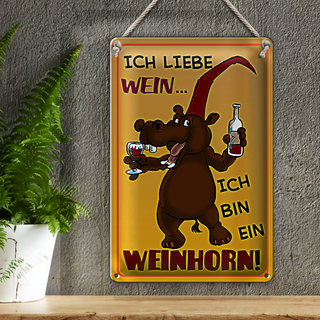 Blechschild 20x30cm liebe Wein bin ein Weinhorn