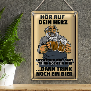 Blechschild 20x30cm hör auf dein Herz trink Bier
