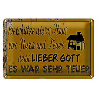 Blechschild Spruch 30x20cm beschütze Haus vor Sturm Feuer