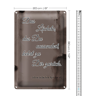 Blechschild Spruch 20x30cm das Lächeln das du aussendest