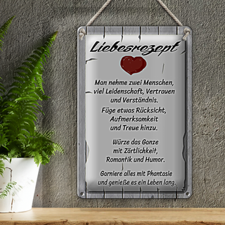 Blechschild Spruch 20x30cm Liebesrezept nehme 2 Menschen