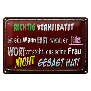 Blechschild Spruch 30x20cm Achtung Verheiratet ist Mann