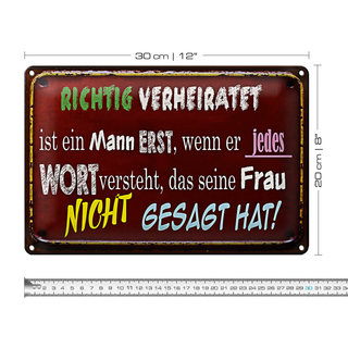 Blechschild Spruch 30x20cm Achtung Verheiratet ist Mann
