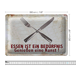 Blechschild Spruch 30x20cm Essen ist ein Befürfnis Kunst
