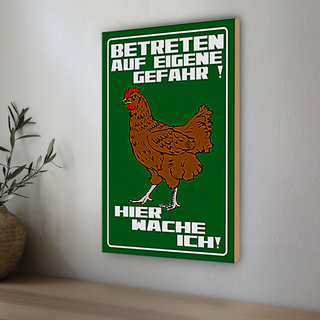 Holzschild Spruch Hinweis 20x30cm Betreten auf eigene Gefahr Hahn