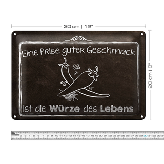 Blechschild Spruch 30x20cm guter Geschmack Würze des Lebens