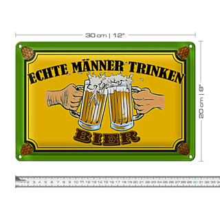 Blechschild 30x20cm echte Männer trinken Bier