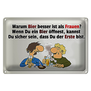 Blechschild Spruch 30x20cm Warum Bier besser ist als Frauen