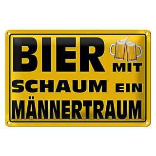 Blechschild Spruch 30x20cm Bier mit Schaum ein Männertraum