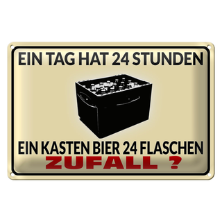 Blechschild 30x20cm ein Tag 24 Std Bier 24 Flaschen