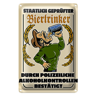 Blechschild 20x30cm staatlich geprüfter Biertrinker