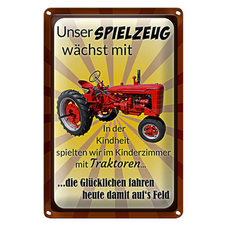 Blechschild Spruch 20x30cm Spielzeug wächst mit Traktor