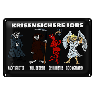 Blechschild Spruch 30x20cm krisensichere Jobs Nachtarbeiter