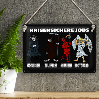 Blechschild Spruch 30x20cm krisensichere Jobs Nachtarbeiter