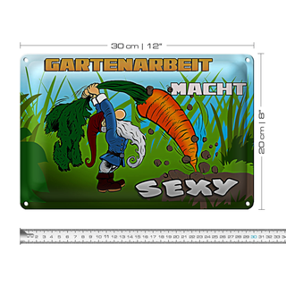 Blechschild Spruch 30x20cm Gartenarbeit macht sexy
