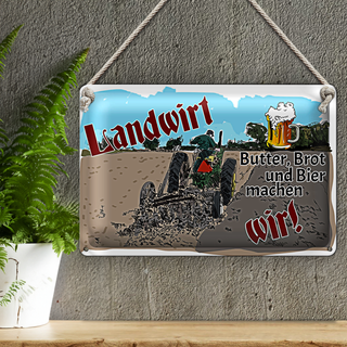 Blechschild Spruch 30x20cm Landwirt Butter Brot Bier wir