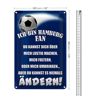Blechschild Spruch 20x30cm ich bin Hamburg Fan Fussball