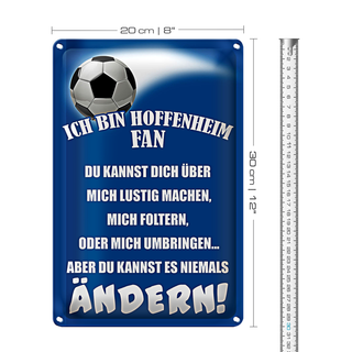 Blechschild Spruch 20x30cm ich bin Hoffenheim Fan Fussball