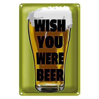 Blechschild 20x30cm Wish you were beer Bier
