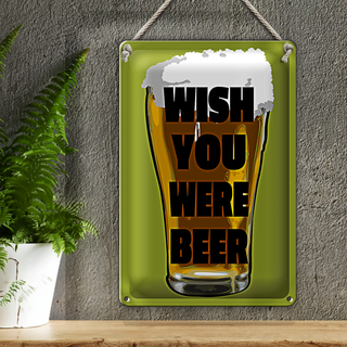 Blechschild 20x30cm Wish you were beer Bier