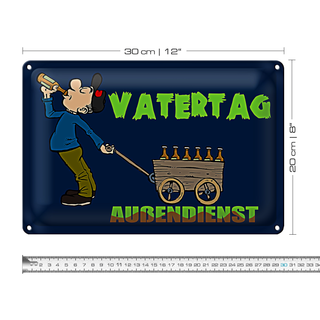 Blechschild Spruch 30x20cm Vatertag Außendienst Bier