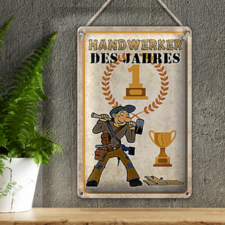 Blechschild Spruch 20x30cm Handwerker des Jahres