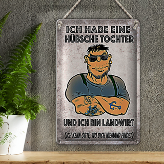 Blechschild Spruch 20x30cm ich habe eine hübsche Tochter