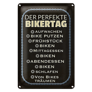 Blechschild Spruch 20x30cm der perfekte Bikertag BIíke