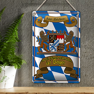 Blechschild Spruch 20x30cm höchste was Mensch werden Bayer