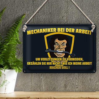 Blechschild Spruch 30x20cm Mechaniker bei der Arbeit