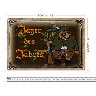 Blechschild Jagd 30x20cm Jäger des Jahres Abenteuer