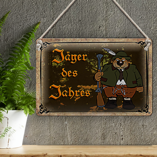 Blechschild Jagd 30x20cm Jäger des Jahres Abenteuer
