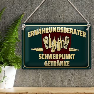 Blechschild Spruch 30x20cm Ernährungsberater Getränke
