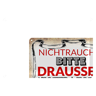 Blechschild Spruch 30x20cm Nichtraucher bitte draußen