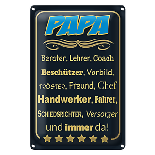Blechschild Spruch 20x30cm Papa Berater Lehrer Freund immer