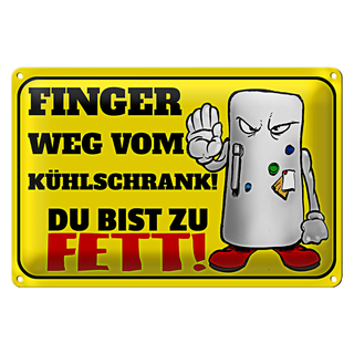 Blechschild Spruch 30x20cm Finger weg vom Kühlschrank du