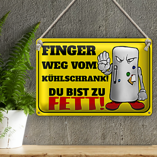 Blechschild Spruch 30x20cm Finger weg vom Kühlschrank du