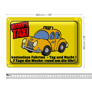 Blechschild Spruch 30x20cm Mamas Taxi kostenlose Fahrten
