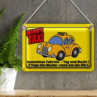 Blechschild Spruch 30x20cm Mamas Taxi kostenlose Fahrten