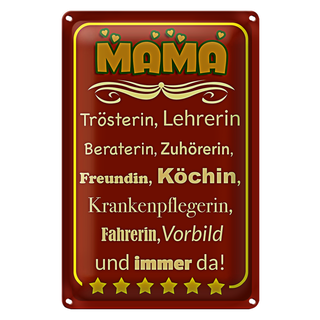 Blechschild Spruch 20x30cm Mama Trösterin Lehrerin immer da