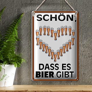 Blechschild Spruch 20x30cm schön dass es Bier gibt