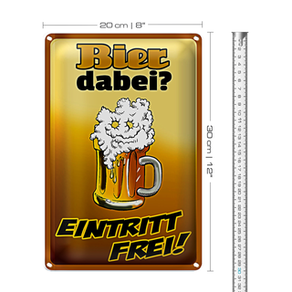 Blechschild 20x30cm Bier dabei Eintritt frei