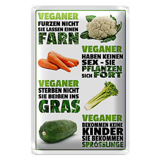 Blechschild Spruch 20x30cm Veganer furzen nicht sterben