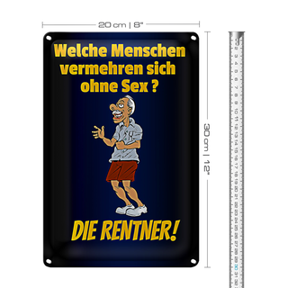 Blechschild Spruch 20x30cm welche Menschen vermehren sich