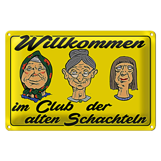 Blechschild Spruch 30x20cm Club der alten Schachteln Oma