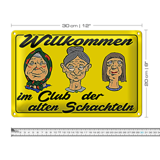 Blechschild Spruch 30x20cm Club der alten Schachteln Oma