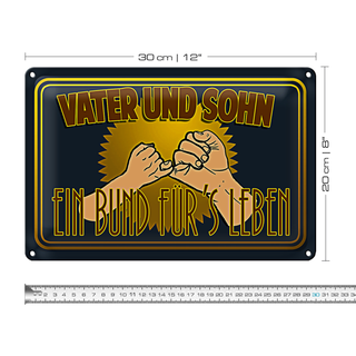 Blechschild Spruch 30x20cm Vater und Sohn ein Bund für