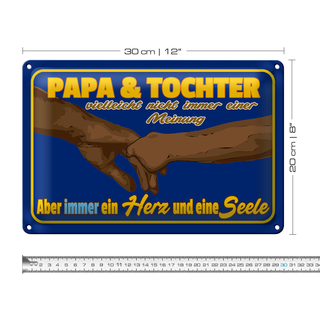Blechschild Spruch 30x20cm Papa und Tochter ein Herz Seele