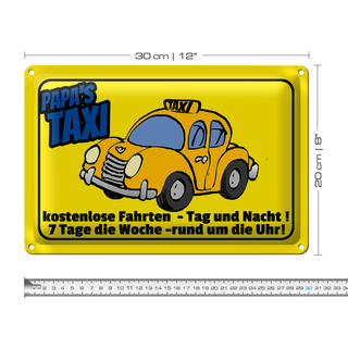 Blechschild Spruch 30x20cm Papa`s Taxi kostenlose Fahrten